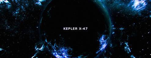 Title still from 'Kepler X-47.' Title still from 'Kepler X-47.'